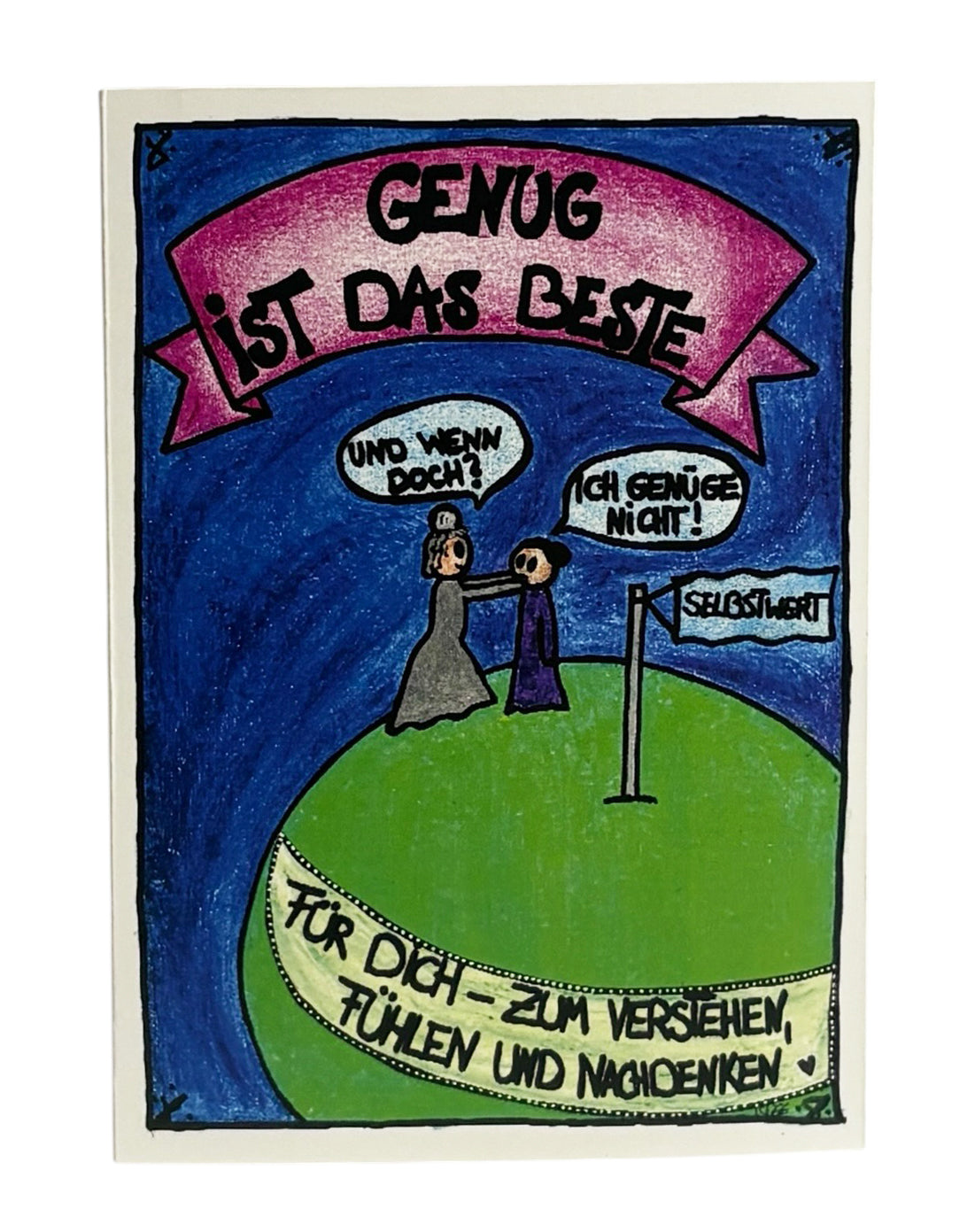 Genug ist das Beste